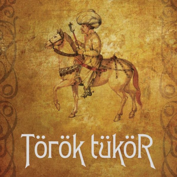 TÖRÖK TÜKÖR