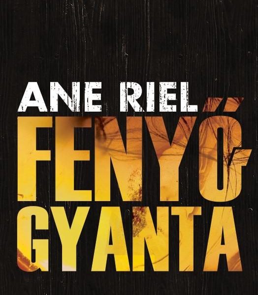 FENYŐGYANTA - SKANDINÁV KRIMIK -