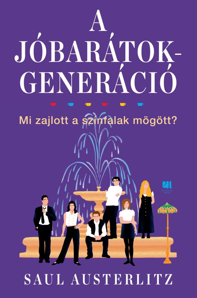 A JÓBARÁTOK-GENERÁCIÓ - MI ZAJLOTT A SZÍNFALAK MÖGÖTT?
