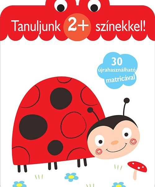TANULJUNK SZÍNEKKEL! 2+