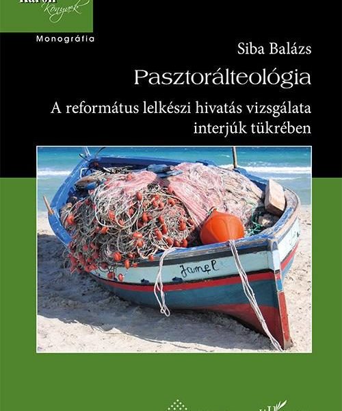 PASZTORÁLTEOLÓGIA - MÁSODIK, JAVÍTOTT KIADÁS