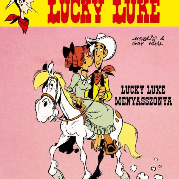 LUCKY LUKE 39. - LUCKY LUKE MENYASSZONYA (KÉPREGÉNY)