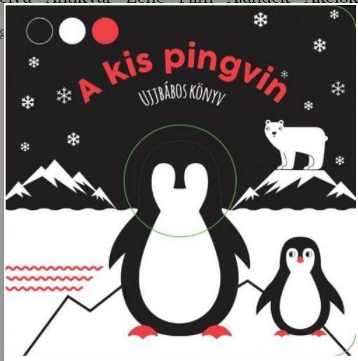 A KIS PINGVIN - UJJBÁBOS KÖNYV