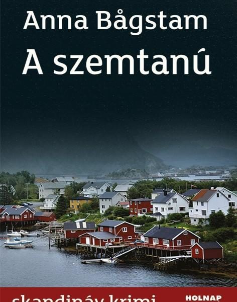A SZEMTANÚ - SKANDINÁV KRIMI -
