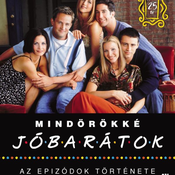 MINDÖRÖKKÉ JÓBARÁTOK