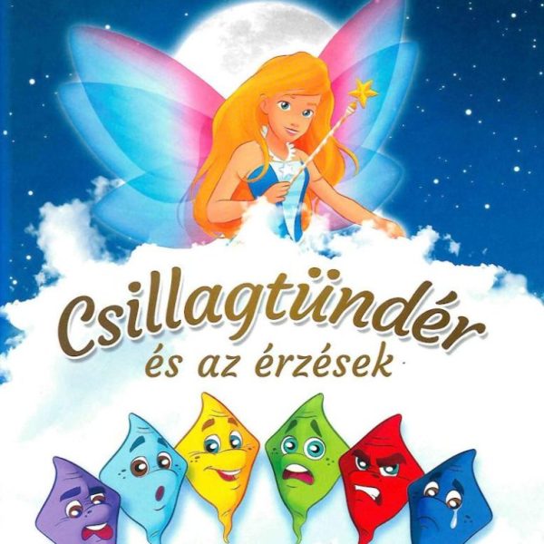 CSILLAGTÜNDÉR ÉS AZ ÉRZÉSEK
