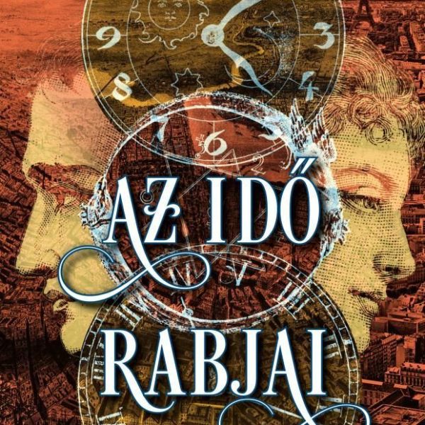 AZ IDŐ RABJAI