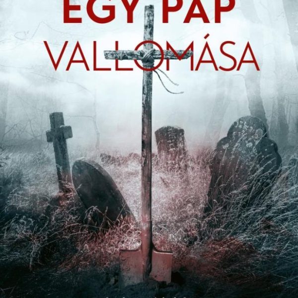 EGY PAP VALLOMÁSA