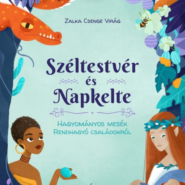 SZÉLTESTVÉR ÉS NAPKELTE