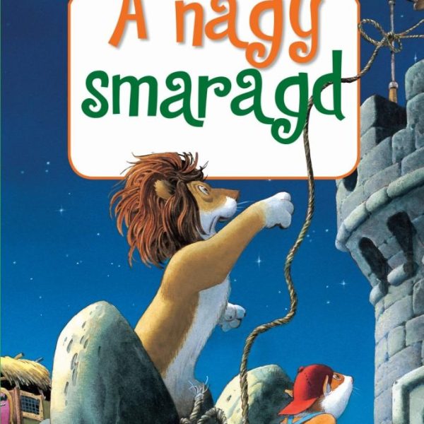 A NAGY SMARAGD - TONY WOLF MESÉL 2.
