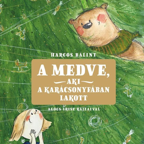 A MEDVE, AKI A KARÁCSONYFÁBAN LAKOTT