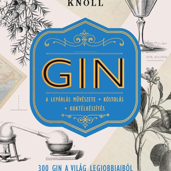 GIN - 300 GIN A VILÁG LEGJOBBJAIBÓL