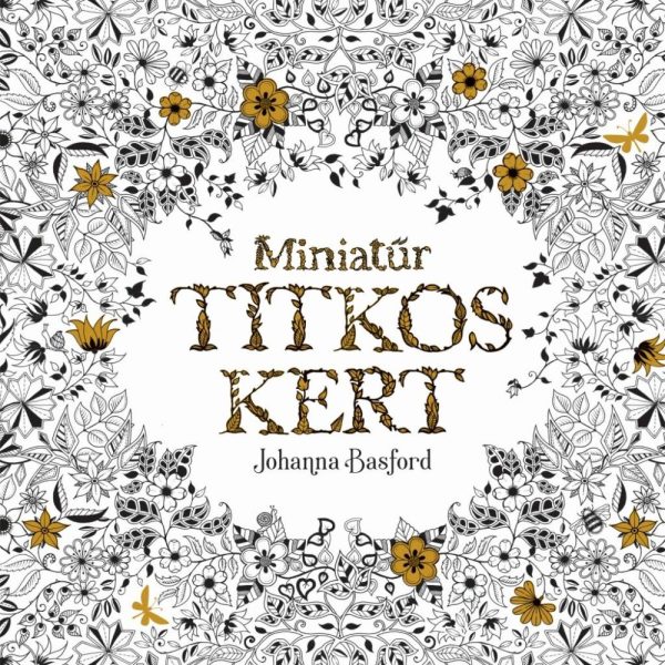 MINIATŰR TITKOS KERT