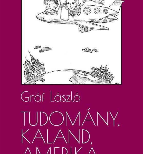 TUDOMÁNY, KALAND, AMERIKA - EGY BIOKÉMIKUS ÚTKERESÉSE II.