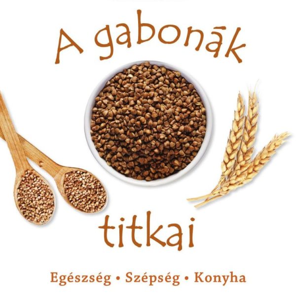 A GABONÁK TITKAI