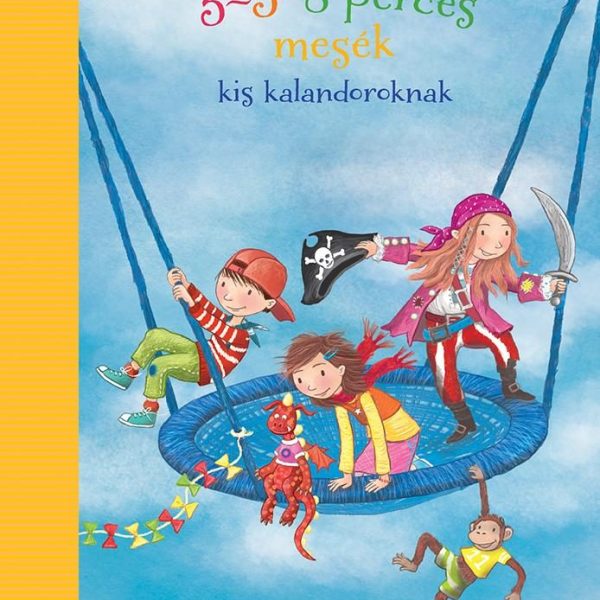3-5-8 PERCES MESÉK KIS KALANDOROKNAK