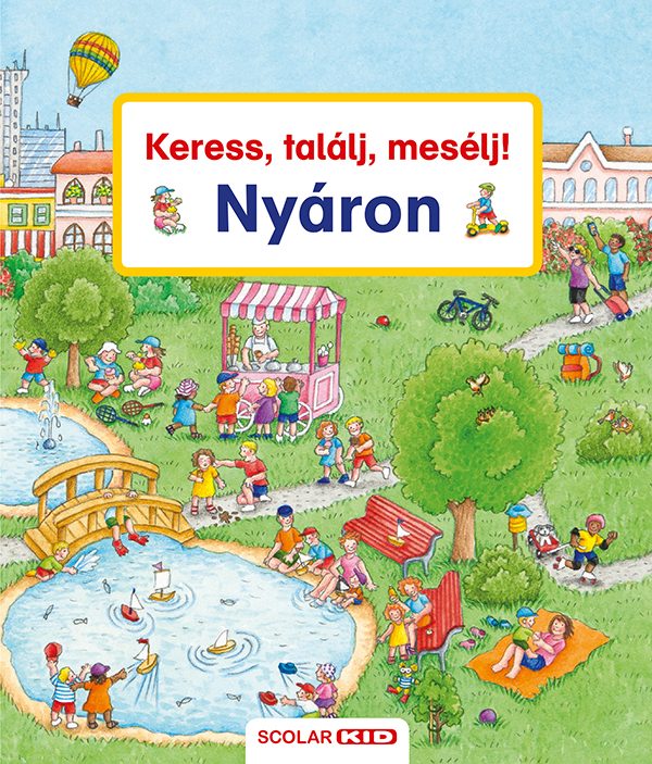 KERESS, TALÁLJ, MESÉLJ! - NYÁRON