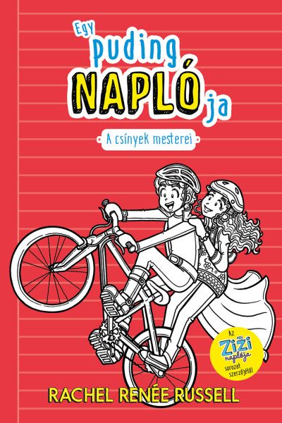 A CSÍNYEK MESTEREI - EGY PUDING NAPLÓJA 3.