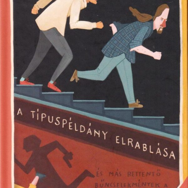 A TÍPUSPÉLDÁNY ELRABLÁSA