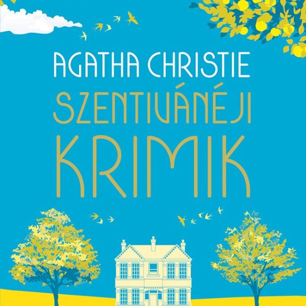 SZENTIVÁNÉJI KRIMIK