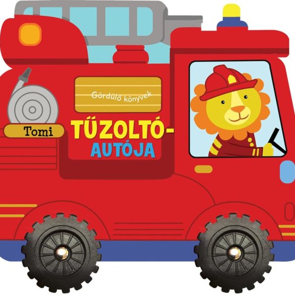 TOMI TŰZOLTÓAUTÓJA - GÖRDÜLŐ KÖNYVEK