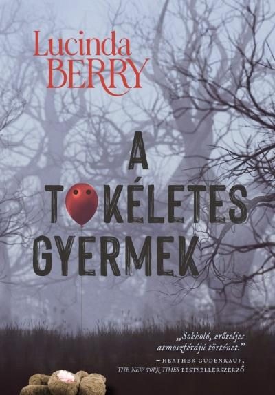 A TÖKÉLETES GYERMEK