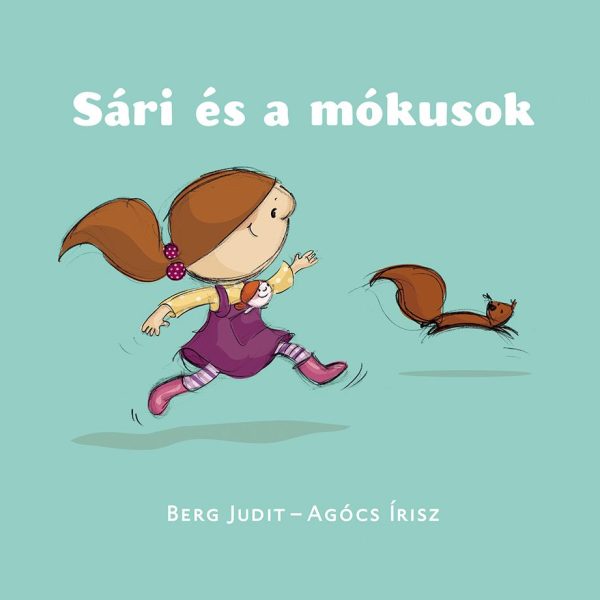 SÁRI ÉS A MÓKUSOK