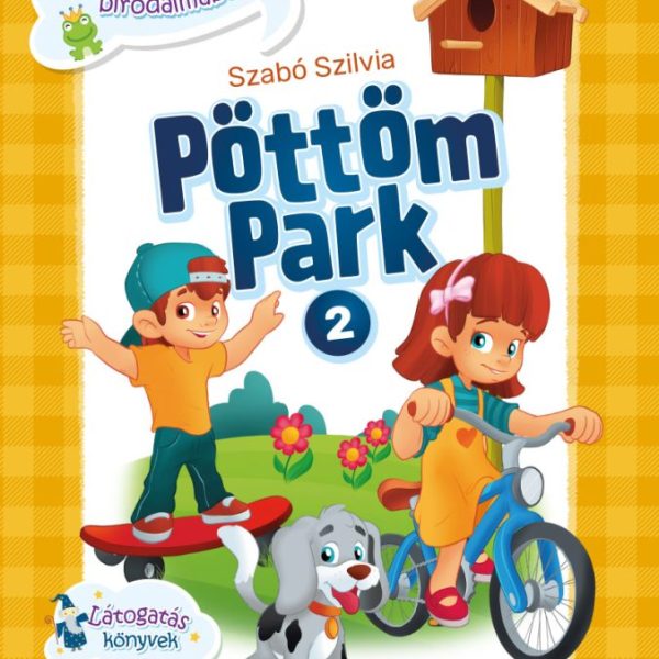 PÖTTÖM PARK 2. - LÁTOGATÁS A BESZÉD BIRODALMÁBA