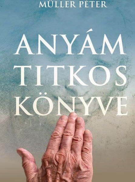 ANYÁM TITKOS KÖNYVE