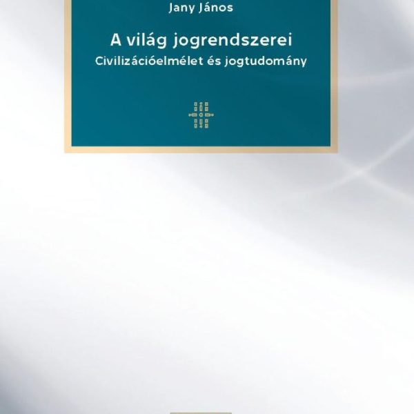 A VILÁG JOGRENDSZEREI