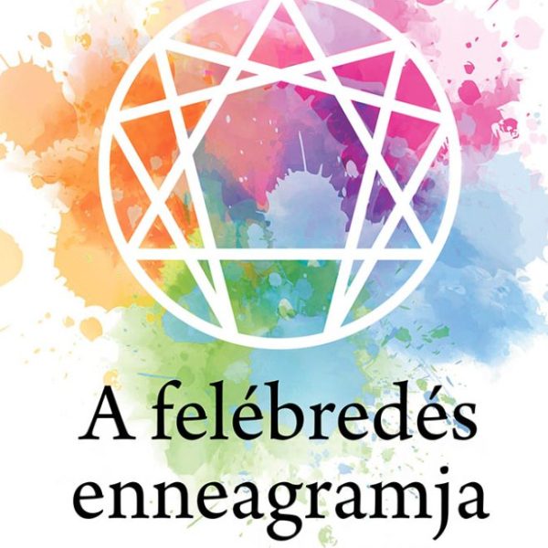 A FELÉBREDÉS ENNEAGRAMJA