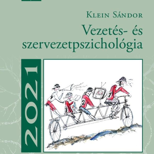 VEZETÉS- ÉS SZERVEZETPSZICHOLÓGIA (8. JAVÍTOTTT KIADÁS)