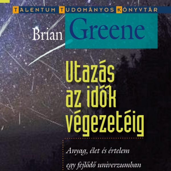 UTAZÁS AZ IDŐK VÉGEZETÉIG