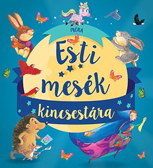 ESTI MESÉK KINCSESTÁRA