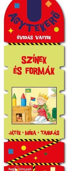 AGYTEKERŐ - ÓVODÁS VAGYOK - SZÍNEK ÉS FORMÁK