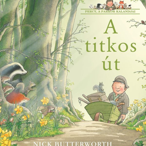 A TITKOS ÚT - PERCY, A PARKŐR KALANDJAI