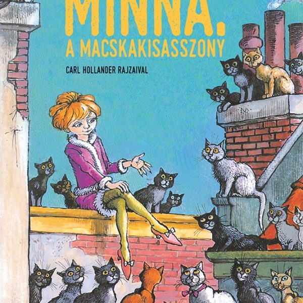 MINNA, A MACSKAKISASSZONY