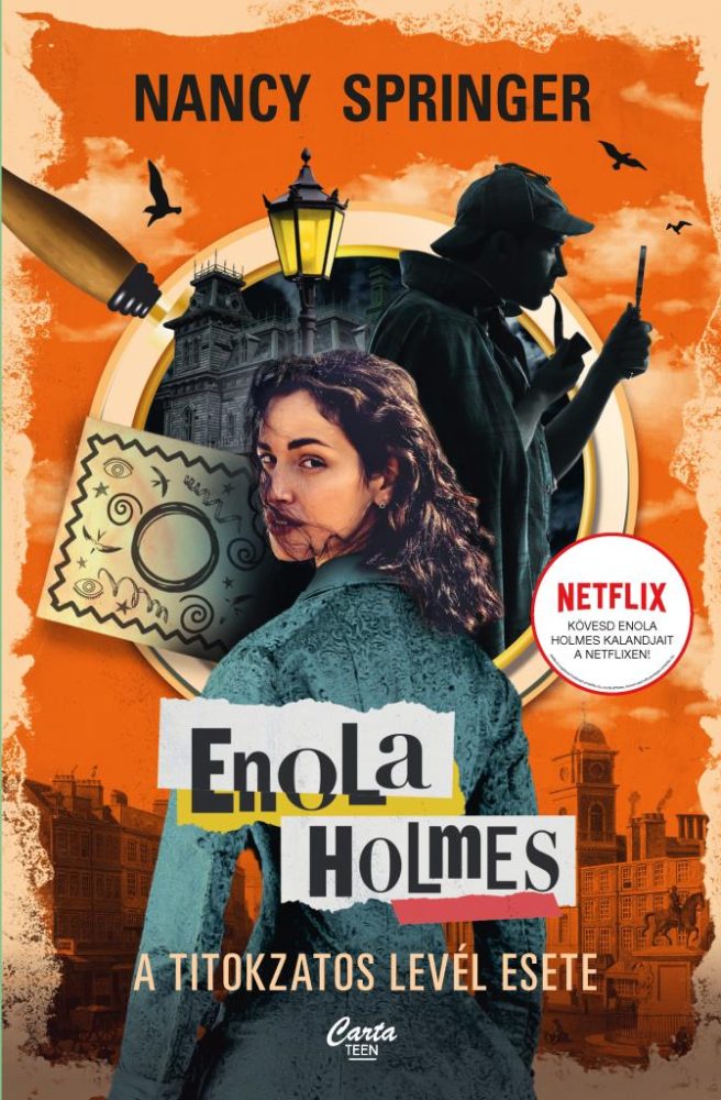 ENOLA HOLMES - A TITOKZATOS LEVÉL ESETE