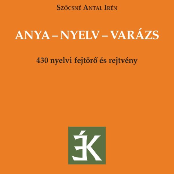 ANYA-NYELV-VARÁZS