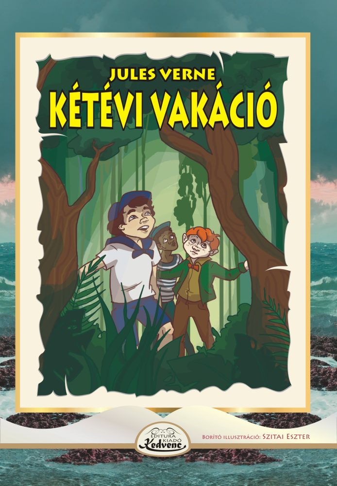KÉTÉVI VAKÁCIÓ