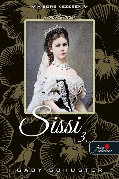 SISSI 3. - A SORS KEZÉBEN