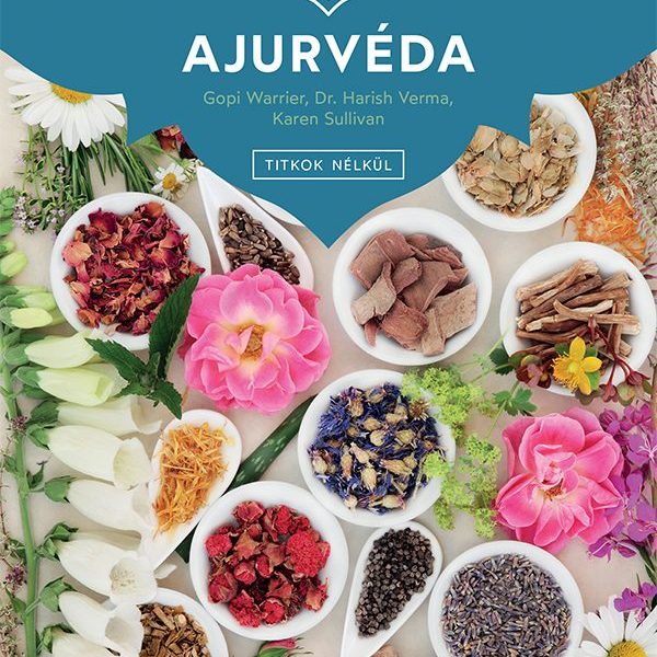 AJURVÉDA - TITKOK NÉLKÜL (ÚJ BORÍTÓ)