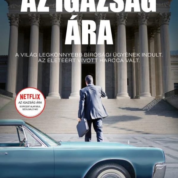 AZ IGAZSÁG ÁRA (NETFLIX)