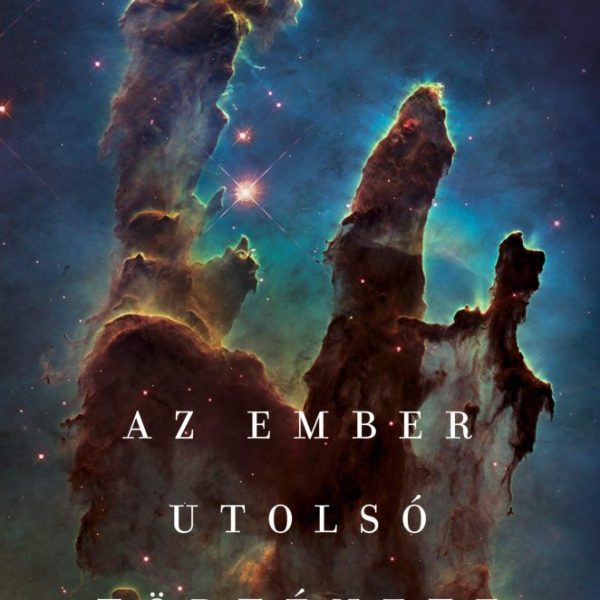 AZ EMBER UTOLSÓ TÖRTÉNETE