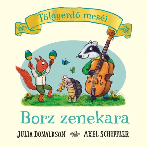 BORZ ZENEKARA - TÖLGYERDŐ MESÉI