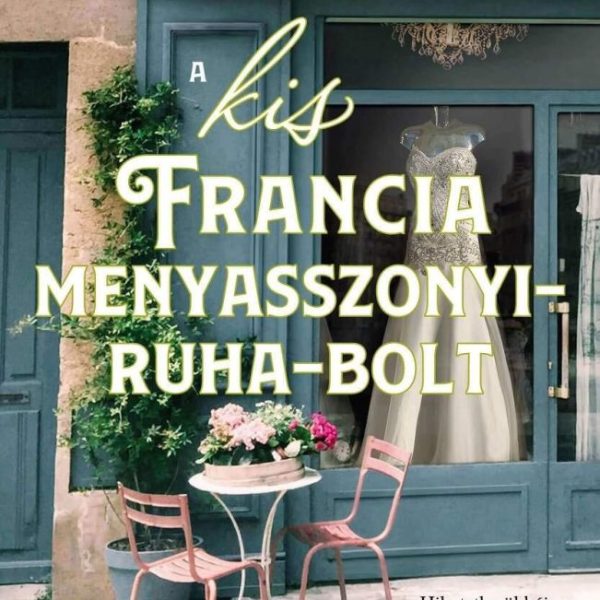 A KIS FRANCIA MENYASSZONYIRUHA-BOLT