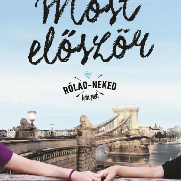 MOST ELŐSZÖR - RÓLAD-NEKED KÖNYVEK