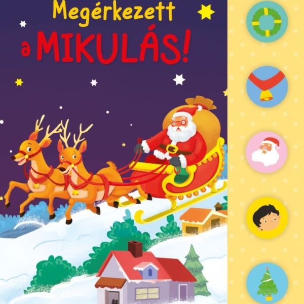 MEGÉRKEZETT A MIKULÁS!