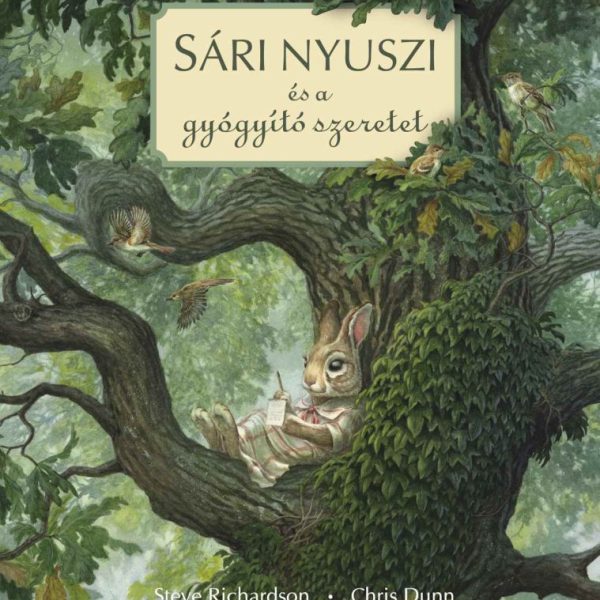 SÁRI NYUSZI ÉS A GYÓGYÍTÓ SZERETET
