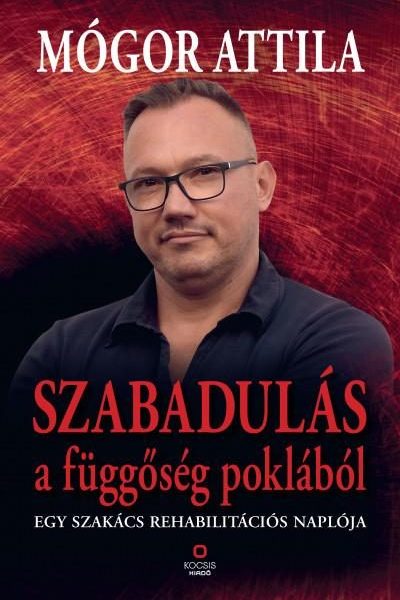 SZABADULÁS A FÜGGŐSÉG POKLÁBÓL